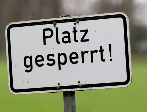 Platz bis auf Weiteres gesperrt!